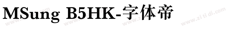 MSung B5HK字体转换 MSung B5HK字体转换